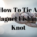 Magnet Fishing Knots